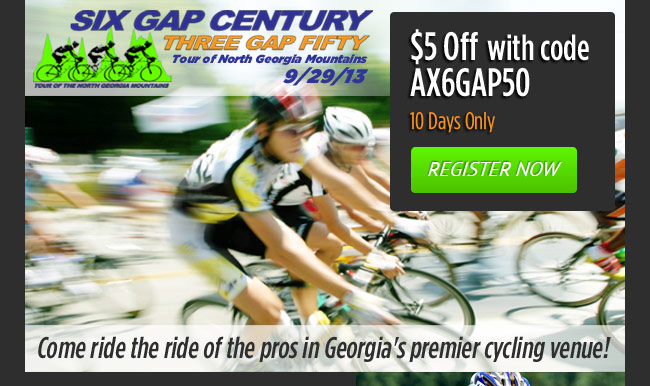 $5 Off 2013 Six Gap Century & Three Gap Fifty Bike Ride! - https://beta.active.com/dahlonega-ga/cycling/six-gap-century-and-three-gap-fifty-bike-ride-2013