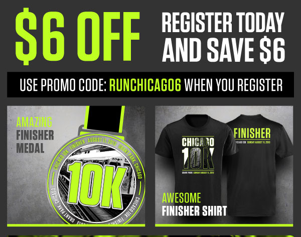 Save $6 on the 2013 Chicago 10K! http://www.active.com/running/chicago-il/chicago-10k-2013
